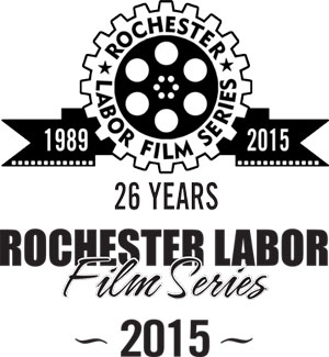 Rochester Labor Film Series Featured Graphic
